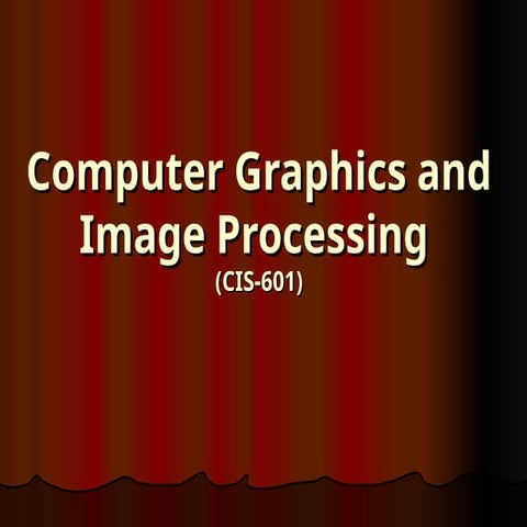 Computer Graphics and Image Processing.ppt