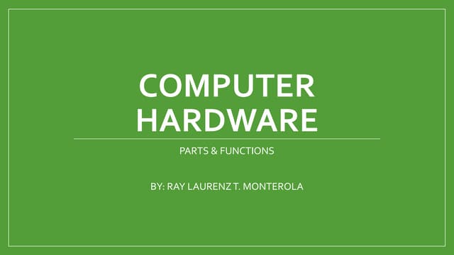 Computer Hardware: Parts & Functions