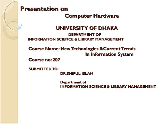Computer hardware: a class presentation