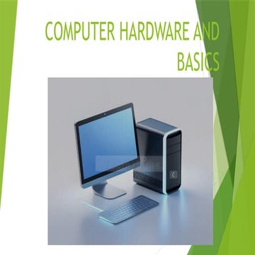 Comprehensive Overview of Computer Hardware Components and Basics | PPTX