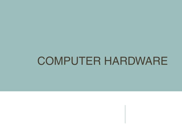 Computer hardware ppt1