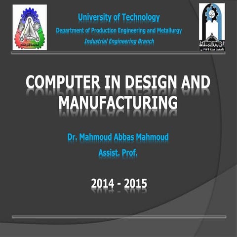 Computer in Design and Manufacturing | PPT