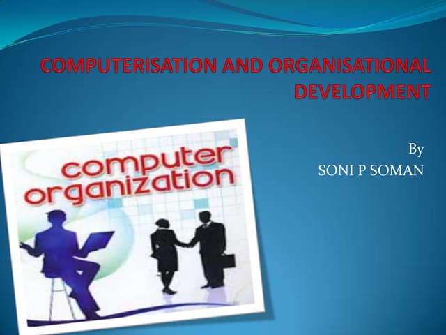 Computerisation and organisational ...