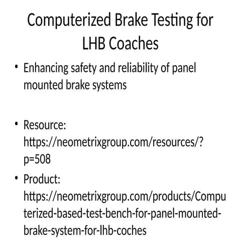 Computerized Brake Testing for LHB Coaches | Panel Mounted Brake System ...