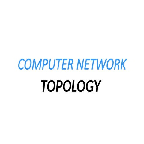 Computer network topology notes for revision