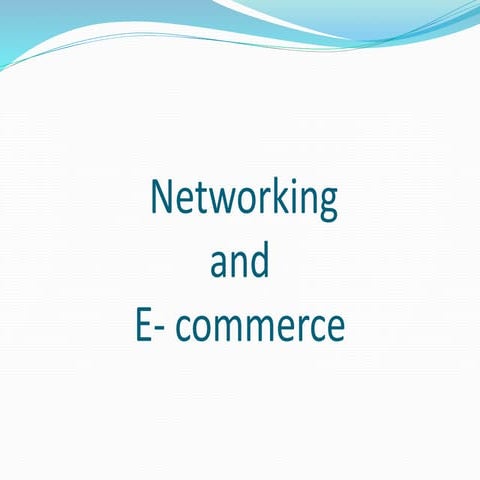 Computer networking and E-commerce 