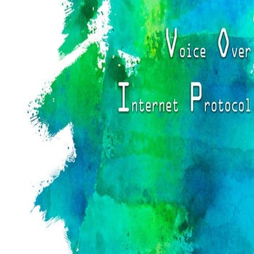 Voice Over Internet Protocol (VOIP)