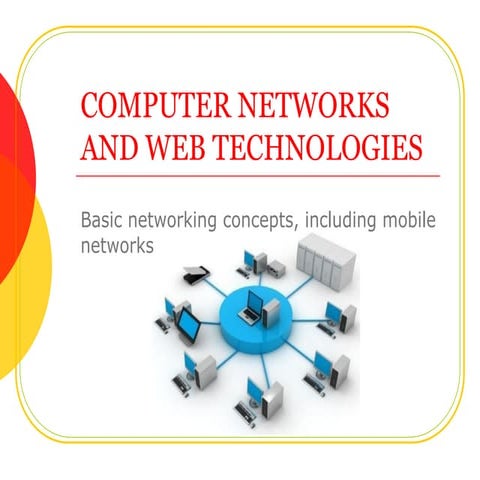COMPUTER NETWORKS AND WEB TECHNOLOGIES.pptx