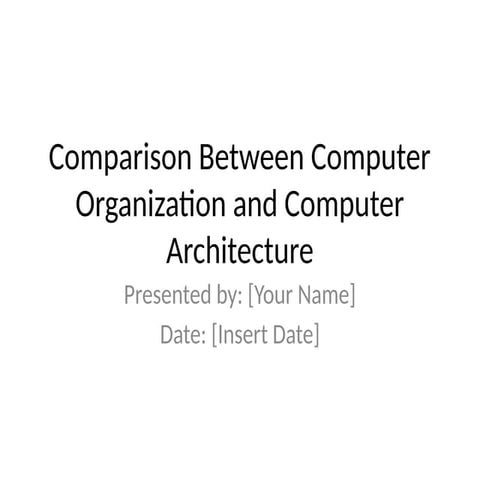 Computer_Organization_vs_Architecture_Presentation.pptx