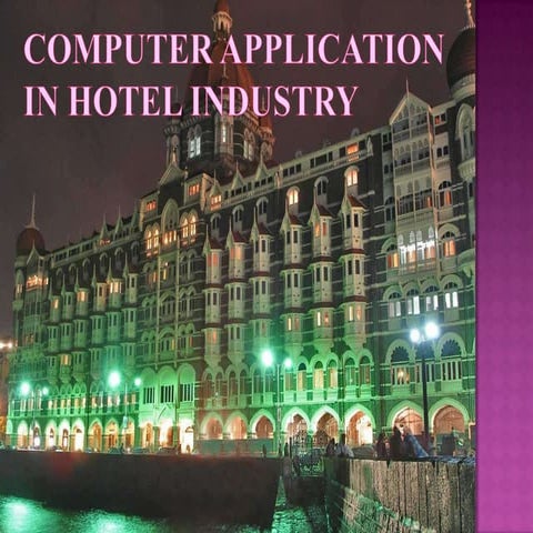 Computer application in hotel industry