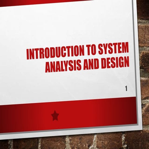 Introduction To System Analysis & Design