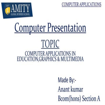 COMPUTER APPLICATIONS IN EDUCATION,GRAPHICS & MULTIMEDIA