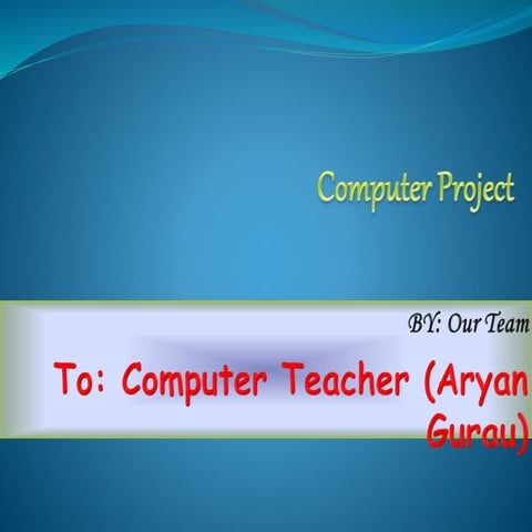 Computer Project-4.pptx