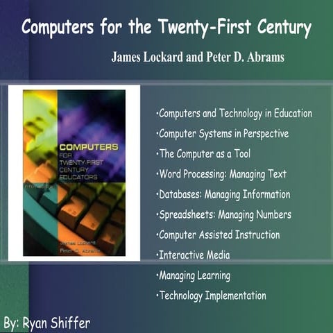 Computers For the Twenty-First Century