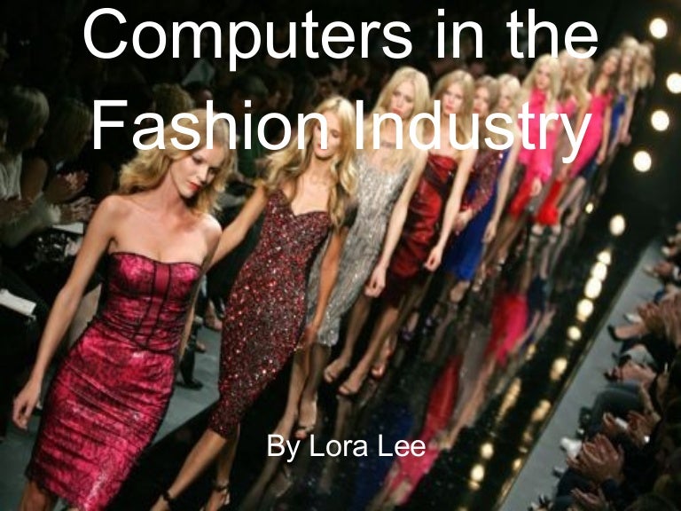 Computers In The Fashion Industry