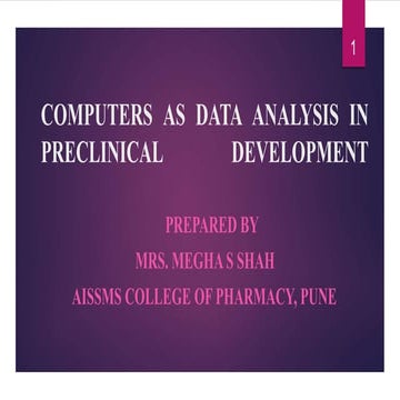 Computers as data analysis in preclinical development