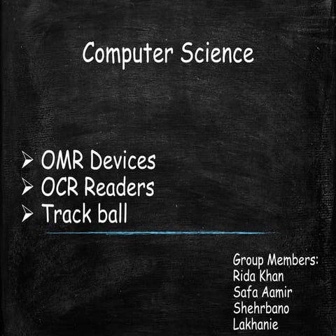 OCR, OMR and Track Ball Working Principals
