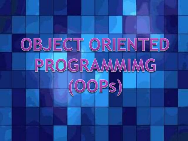 Object Oriented Programming | PPT