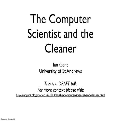 V1 of The Computer Scientist and The Cleaner