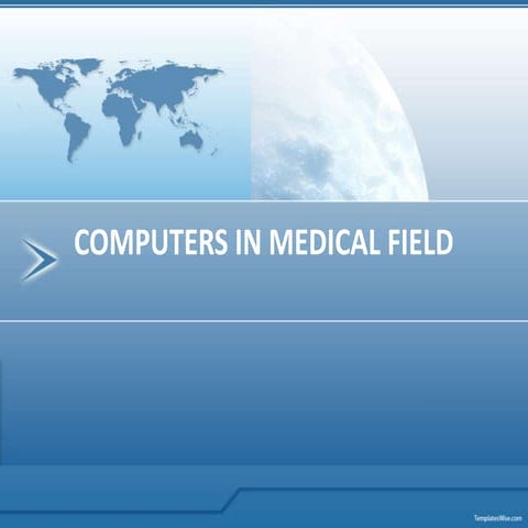 The Proliferation Of Computers In Medicine Has Computers in Medical field | PPT