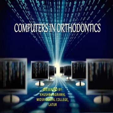 Computers in orthodontics