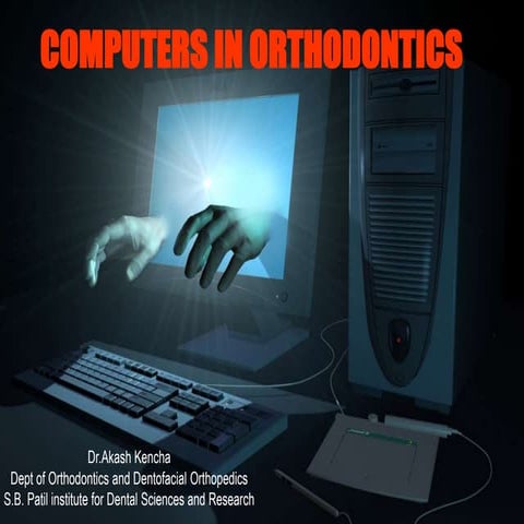 Computers in ortodontics.ppt
