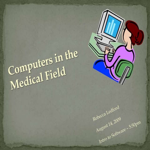 Computers In The Medical Field
