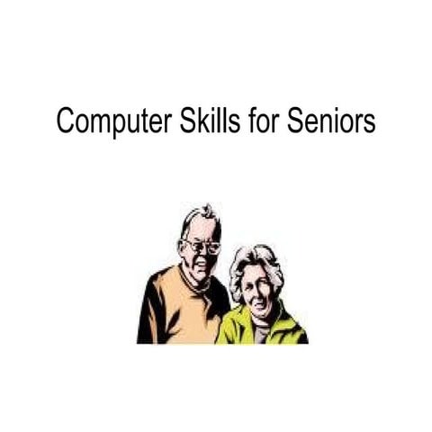 Computer skills for seniors