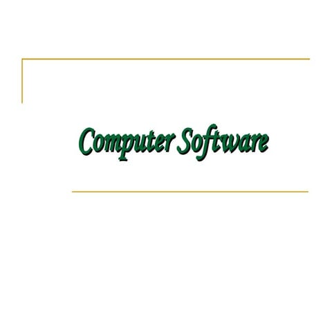 Computer Software | System software | Application software | PPT