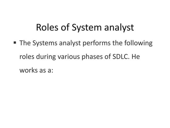 ROLE OF SYSTEM ANALYST IN SYSTEM ANALYSIS AND DESIGN.pptx