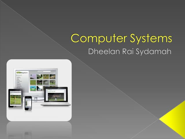 Computer Systems Pptx Computer Systems Pptx