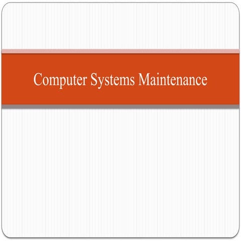 computer systems maintenance for computer