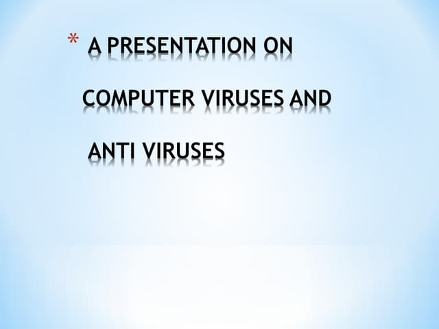 ANTIVIRUS AND VIRUS Powerpoint presentation