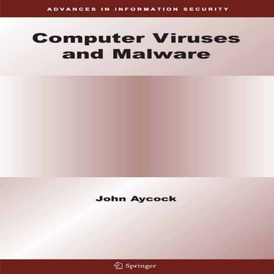 Computer Viruses and Malware by John Aycock (auth.) (z-lib.org).pdf