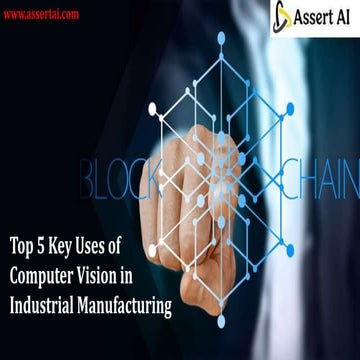 Computer Vision in Industrial Manufacturing