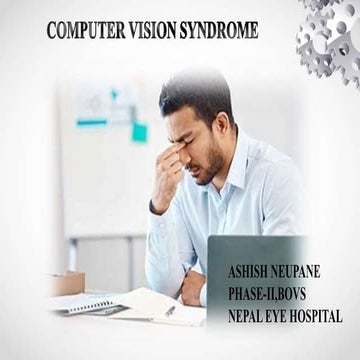 COMPUTER VISION SYNDROME.pptx  Information about CVS