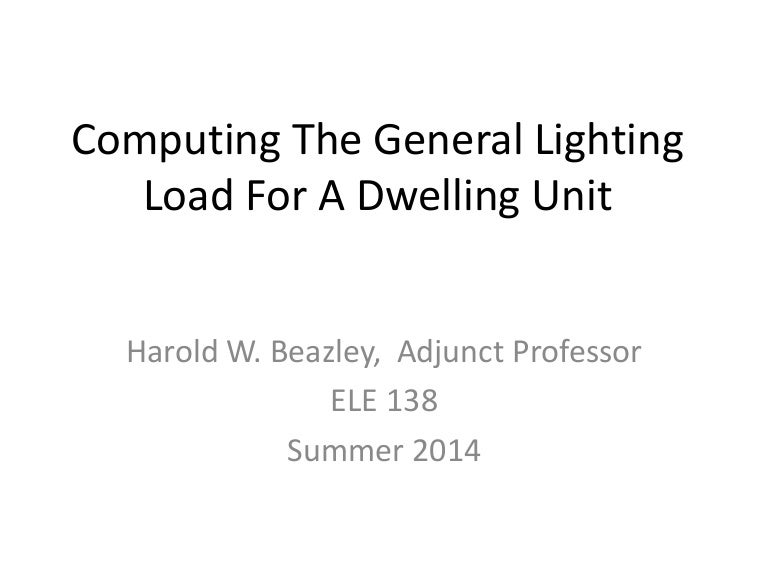 Computing the general lighting load for a dwelling