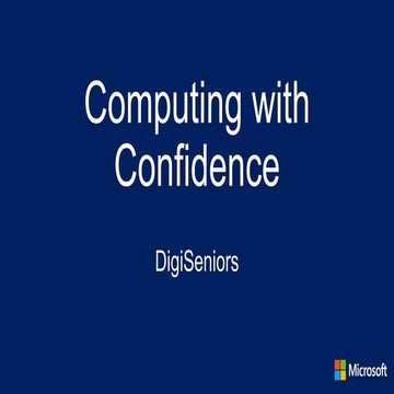 Microsoft DigiSeniors Module: Computing with Confidence