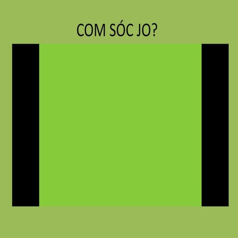 Com sóc jo? Autodescripció