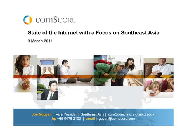 ComScore state of the internet southeast asia march 2011