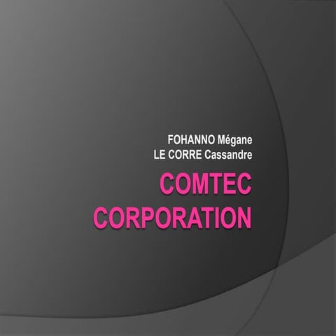 Comtec corporation case study | PPTX