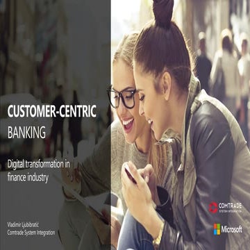 Comtrade System Integration - Digital Banking in Retail - Customer Engagement