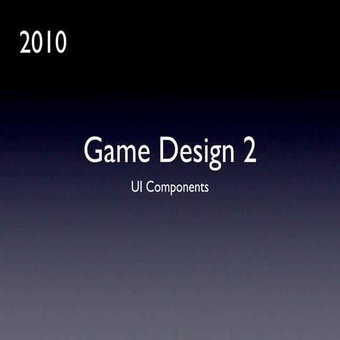 Game Design 2: Lecture 5 - Game UI Wireframes and Paper Prototypes | KEY