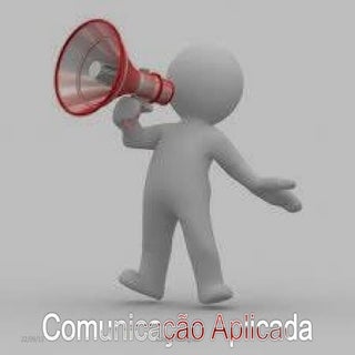 Comunicaçao aplicada