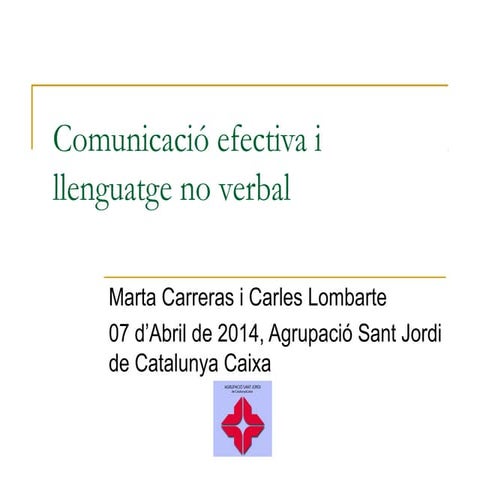 Comunicació efectiva i llenguatge no verbal (cx)