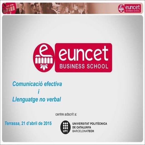 Comunicació efectiva i llenguatge no verbal (euncet)