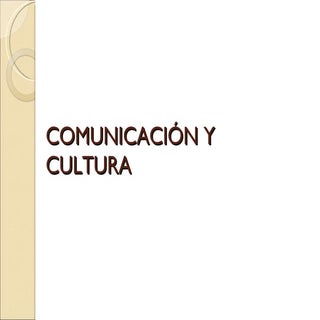 ComunicacióN Y Cultura
