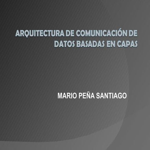 ComunicacióN De Datos Basadas En Capas