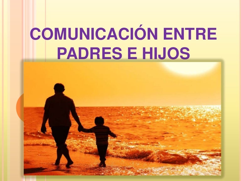 Comunicación entre padres e hijos