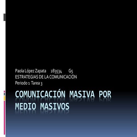 Comunicación masiva por medios masivos